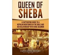 Captivating History Queen of Sheba (Tascabile)