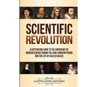 Captivating History Scientific Revolution (Tascabile)