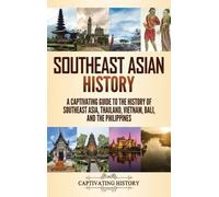 Captivating History Southeast Asian History (Copertina rigida)