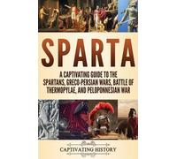 Captivating History Sparta (Copertina rigida)