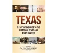 Captivating History Texas (Copertina rigida)