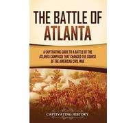 Captivating History The Battle of Atlanta (Copertina rigida)