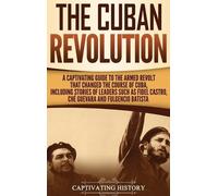Captivating History The Cuban Revolution (Copertina rigida)