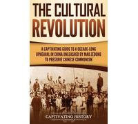 Captivating History The Cultural Revolution (Copertina rigida)