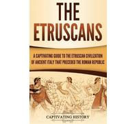 Captivating History The Etruscans (Copertina rigida)