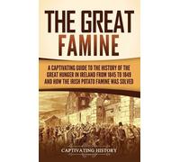 Captivating History The Great Famine (Copertina rigida)