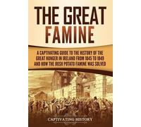 Captivating History The Great Famine (Tascabile) Exploring Europe's Past