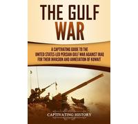 Captivating History The Gulf War (Tascabile)
