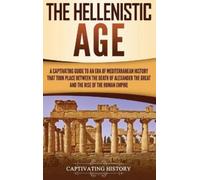 Captivating History The Hellenistic Age (Copertina rigida)