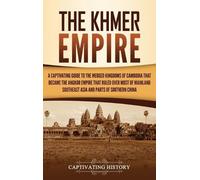 Captivating History The Khmer Empire (Copertina rigida)