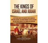 Captivating History The Kings of Israel and Judah (Copertina rigida)