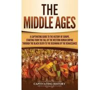 Captivating History The Middle Ages (Copertina rigida)