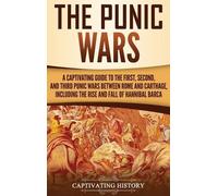 Captivating History The Punic Wars (Copertina rigida)