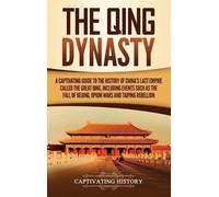 Captivating History The Qing Dynasty (Copertina rigida)