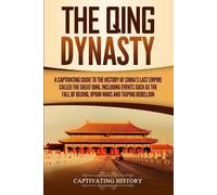 Captivating History The Qing Dynasty (Tascabile)