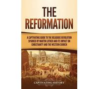 Captivating History The Reformation (Copertina rigida)