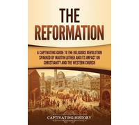 Captivating History The Reformation (Tascabile)