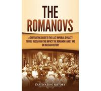 Captivating History The Romanovs (Copertina rigida)