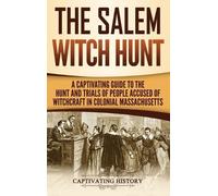 Captivating History The Salem Witch Hunt (Copertina rigida)