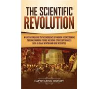 Captivating History The Scientific Revolution (Copertina rigida)