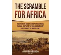 Captivating History The Scramble for Africa (Tascabile) African History