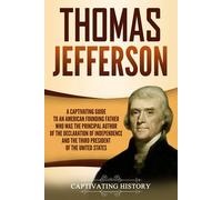 Captivating History Thomas Jefferson (Copertina rigida)