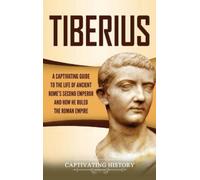 Captivating History Tiberius (Copertina rigida)