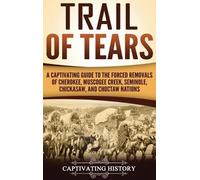 Captivating History Trail of Tears (Copertina rigida)