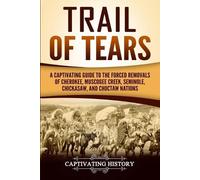 Captivating History Trail of Tears (Tascabile) Indigenous People