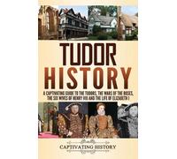 Captivating History Tudor History (Copertina rigida)
