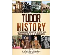 Captivating History Tudor History (Tascabile) Key Periods in England's Past