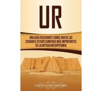 Captivating History Ur (Tascabile)