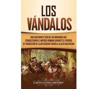 Captivating History Vándalos (Copertina rigida)