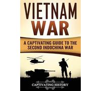 Captivating History Vietnam War (Tascabile) U.S. Military History