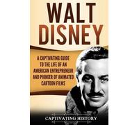 Captivating History Walt Disney (Copertina rigida)