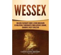 Captivating History Wessex (Tascabile)
