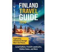 Captivating Travels Finland Travel Guide (Copertina rigida)