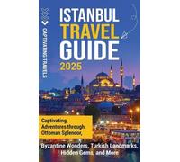 Captivating Travels Istanbul Travel Guide (Copertina rigida)