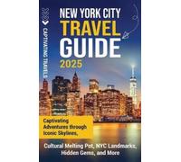 Captivating Travels New York City Travel Guide (Copertina rigida)