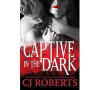 Captive in the Dark: Platinum Edition: Volume 1