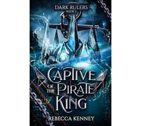 Captive of the Pirate King: A Pirate Romance (Standalone): 2