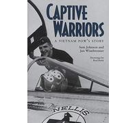 Captive Warriors: A Vietnam Pow's Story: 23