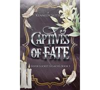 Captives of Fate: Silver Locket Legacies, Book 3