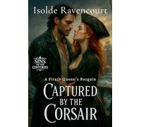 Captured by the Corsair: A Pirate Queen's Bargain: 5