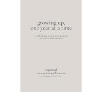 Captured Conversations: Growing Up, One Year at a Time- Cream