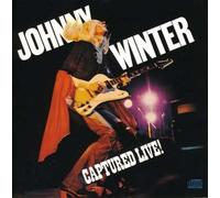 Captured Live by Winter, Johnny (2008) Audio CD