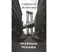 Captured Moments, Written Words: A Minimalist Bullet Journal with Brooklyn Bridge Cover: Aesthetic Black & White Dot Grid Notebook for Journaling, Planning, and Creative Writing