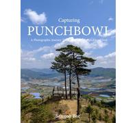 Capturing Punchbowl: A Photographic Journey Through the DMZ Punchbowl Trail