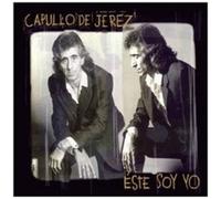 Capullo de Jerez - Este Soy Yo