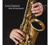 Caputo, Lou - Not So Big Band